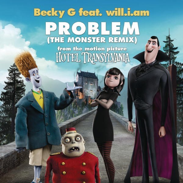 Problem (The Monster Remix) (vk.com/OstHD) (OST-HD: Отель Трансильвания Монстры на каникулах), Becky G Feat. Will.I.Am
