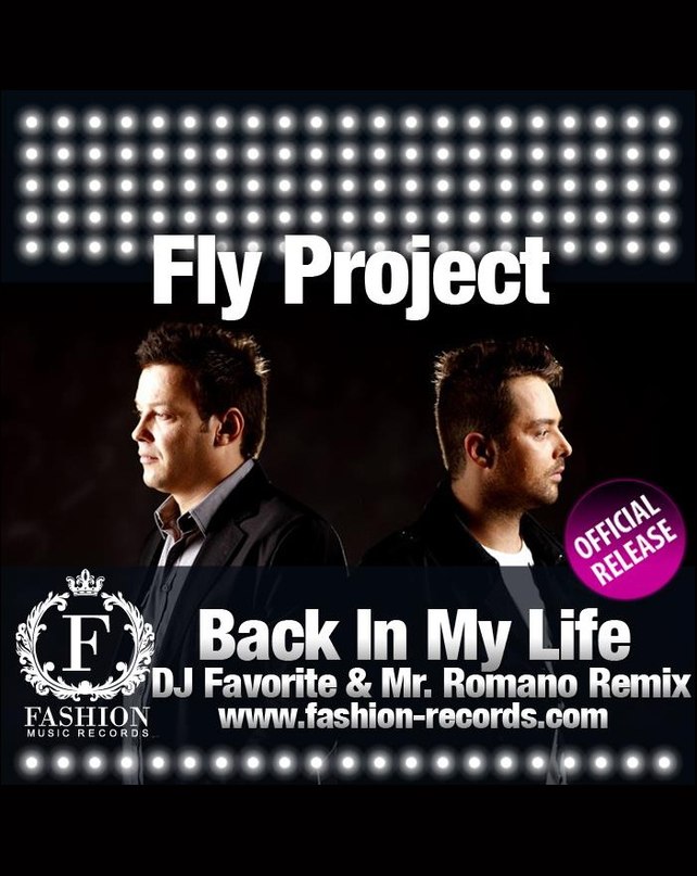 Back In My Life (DJ Favorite & Mr.Romano Official Radio Edit), Fly Project